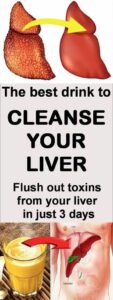 THE BEST DRINK TO CLEANSE YOUR LIVER AND FLUSH OUT TOXINS!