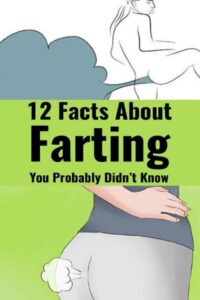 12 Facts About Farting You Probably Didn’t Know