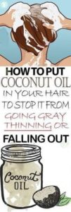 How to Put Coconut Oil to the Hair and Stop Premature Hair Graying, Thinning, and Falling